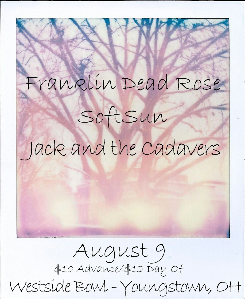 Franklin Dead Rose\/SoftSun\/Jack and the Cadavers