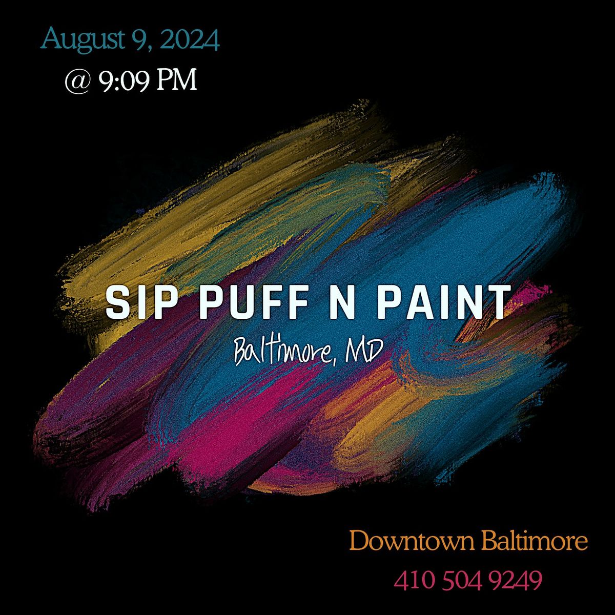 Sip, Puff & Paint @ Baltimore's BEST Art Gallery!