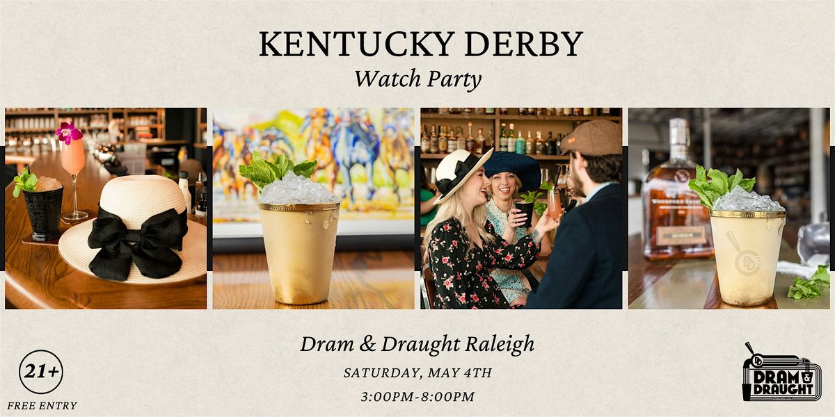 Kentucky Derby Watch Party  Raleigh