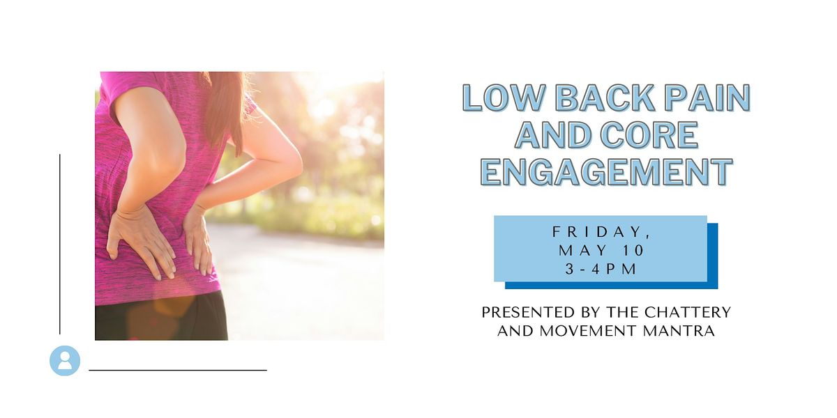 Low Back Pain and Core Engagement - IN-PERSON CLASS