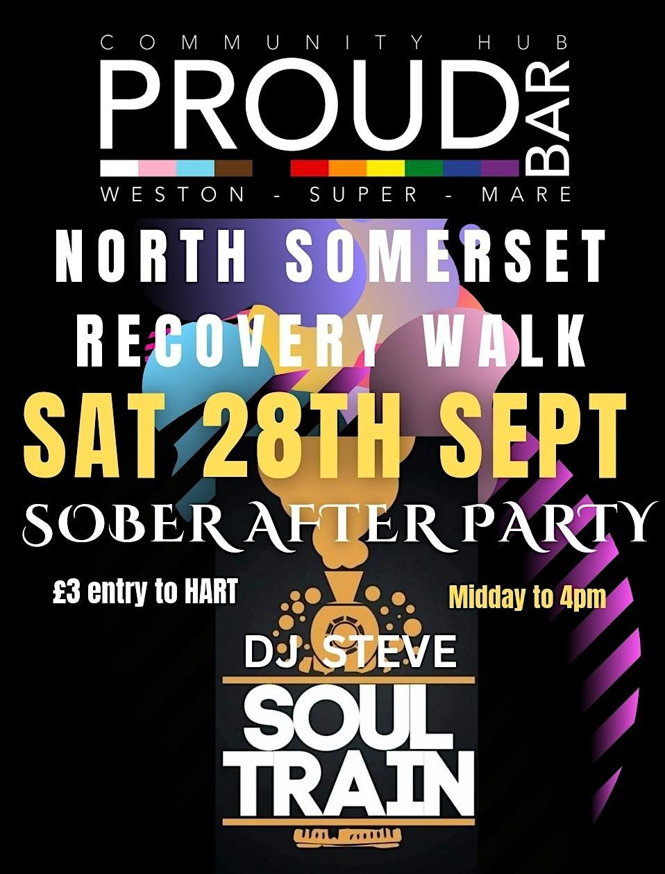 North Somerset Recovery Walk Sober After Party @ Proud