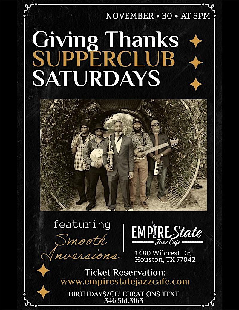 11\/30-  Giving Thanks Supper Club Saturdays with Smooth Inversions