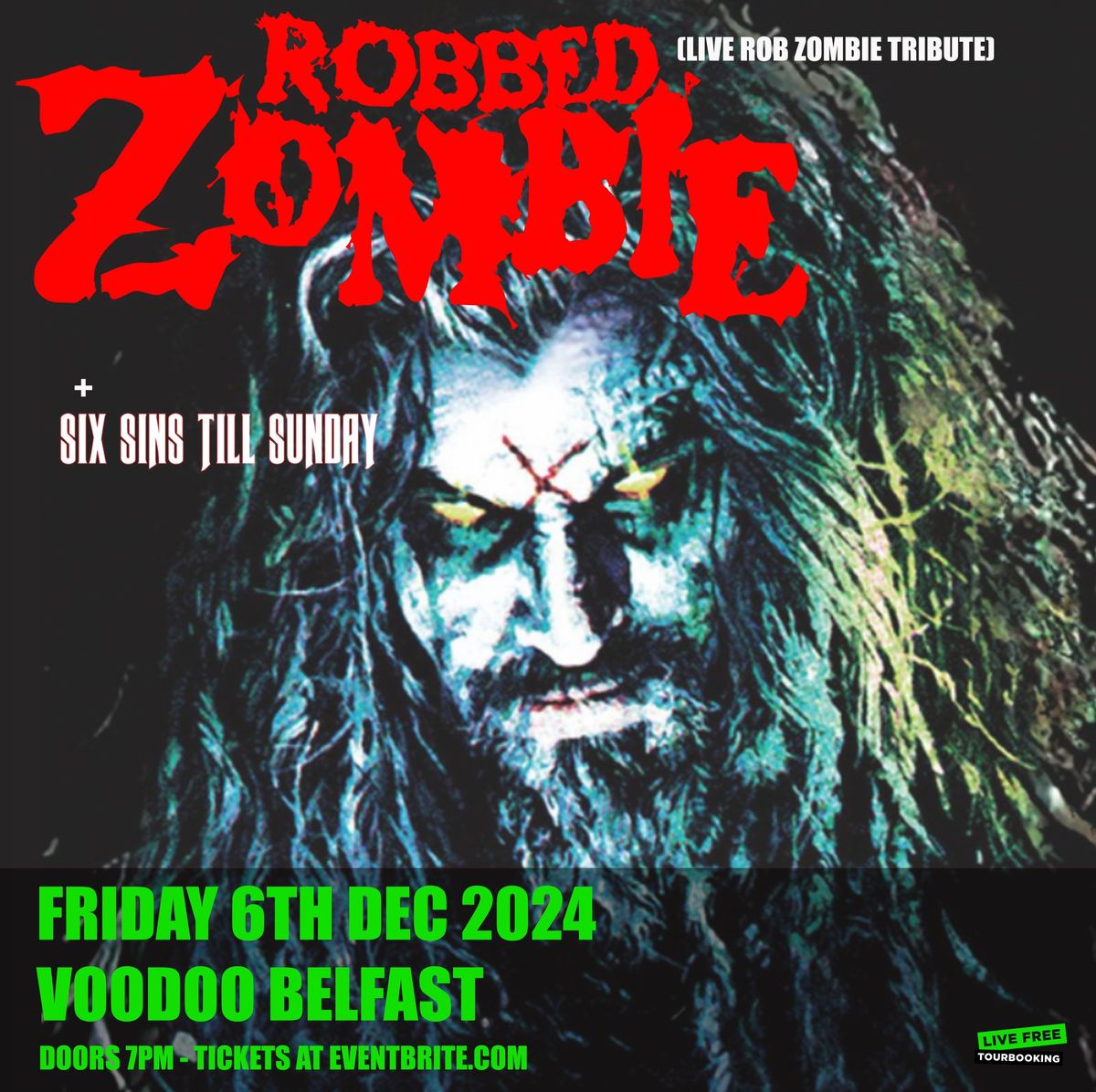 Robbed Zombie - Live Rob Zombie Tribute at Voodoo Belfast 6\/12\/24