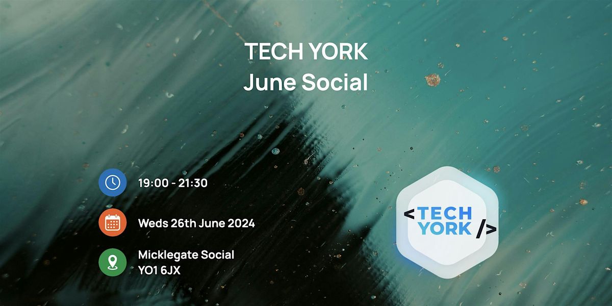 Tech York June Social