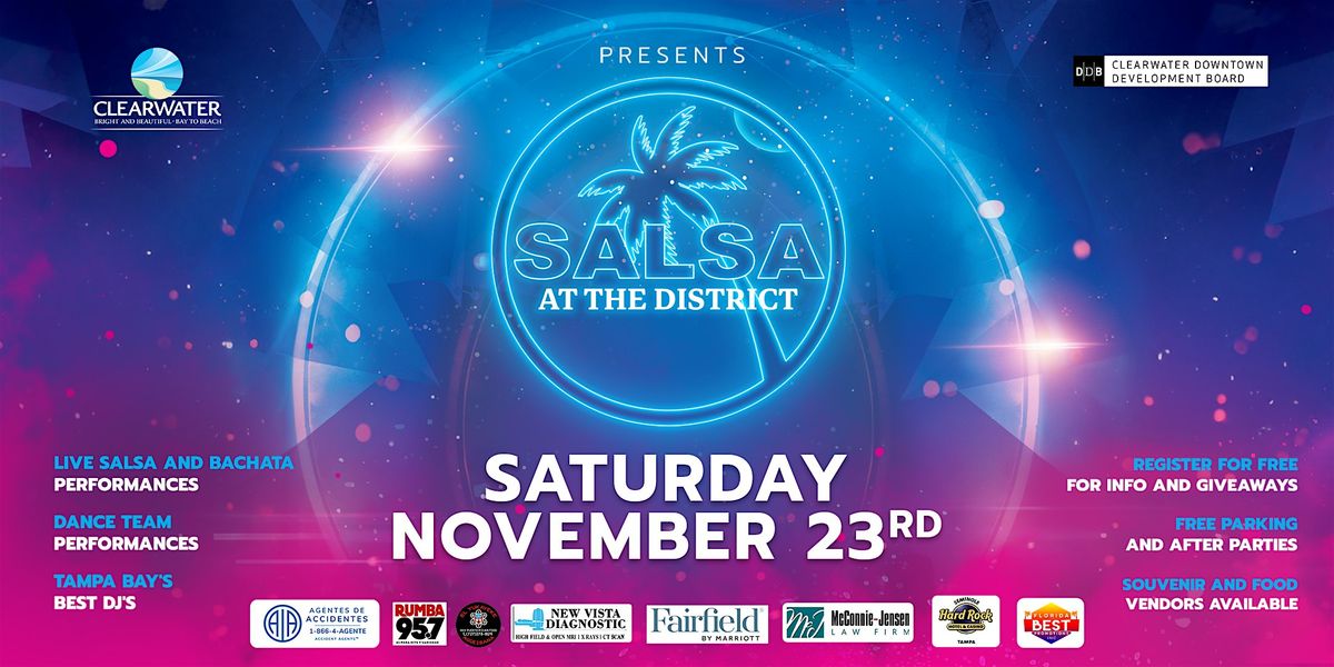 SALSA at the District 2024     **New Date and location**