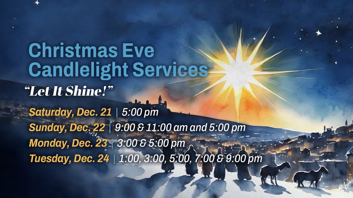 Christmas Eve Candlelight Services