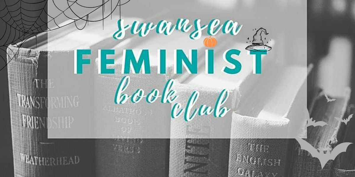 Swansea Feminist Book Club - The Year of the Witching by Alexis Henderson