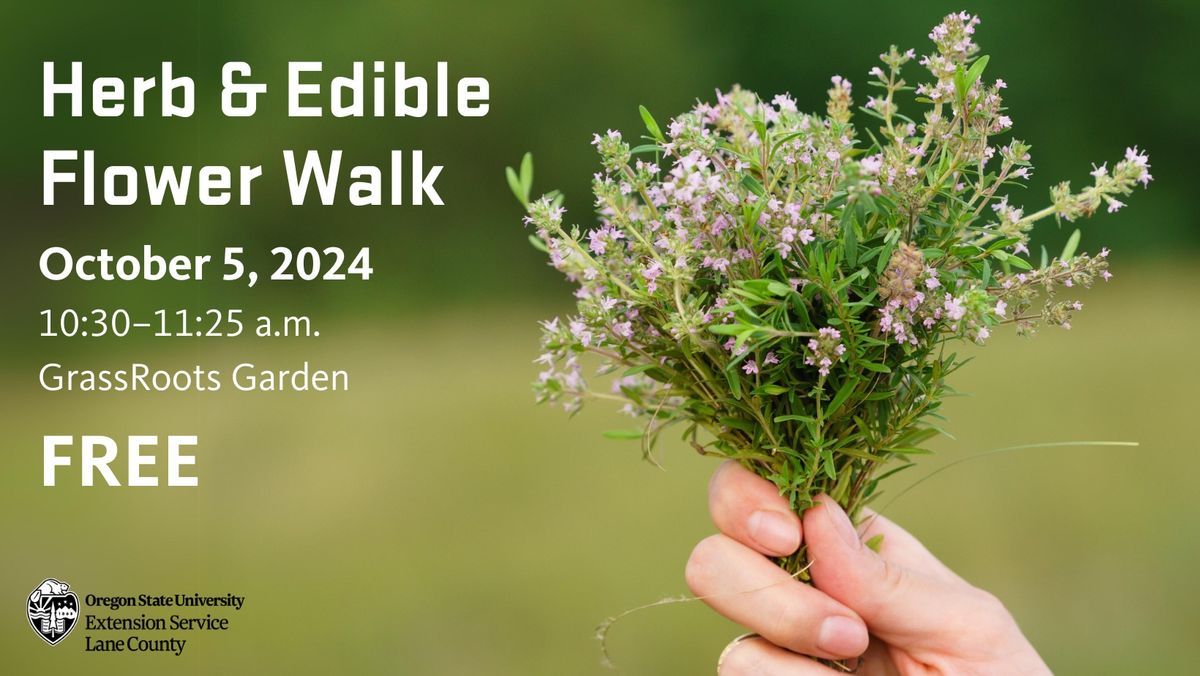 Herb and Edible Flower Walk