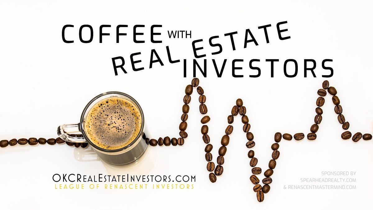 Coffee with Real Estate Investors