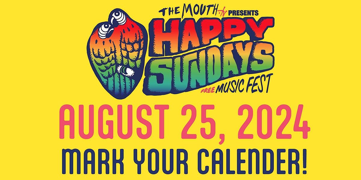 Happy Sundays FREE Music Fest August 25 2024