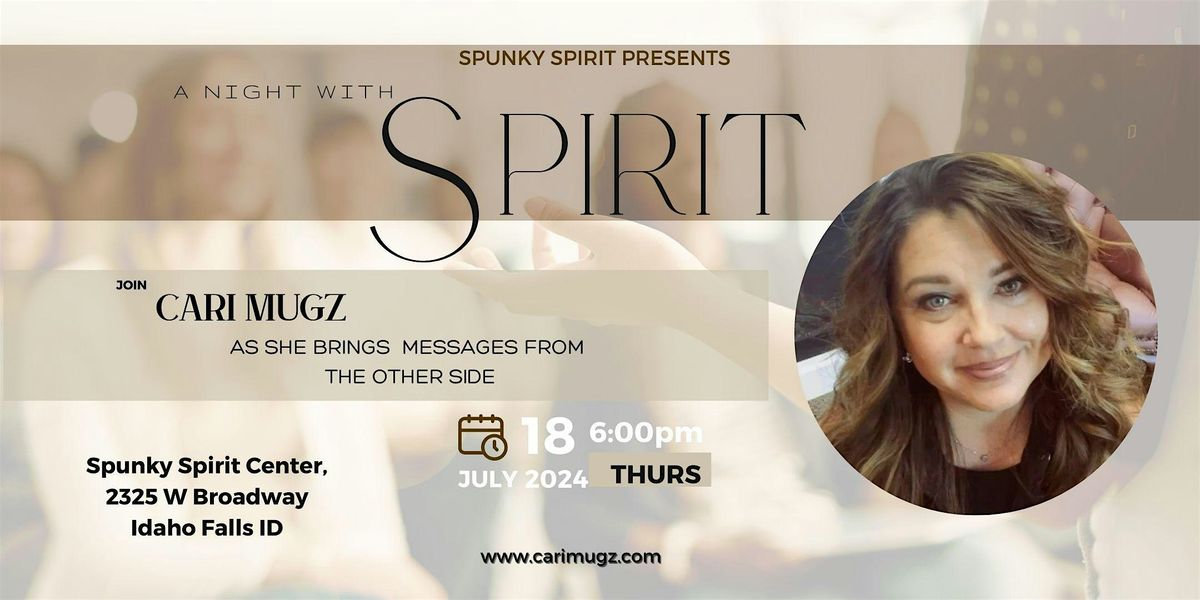 July Night With Spirit With Cari Mugz