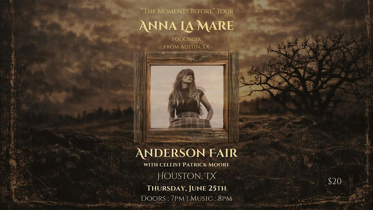 Anna La Mare w Patrick Moore @ Anderson Fair | "The Moments Before" Tour