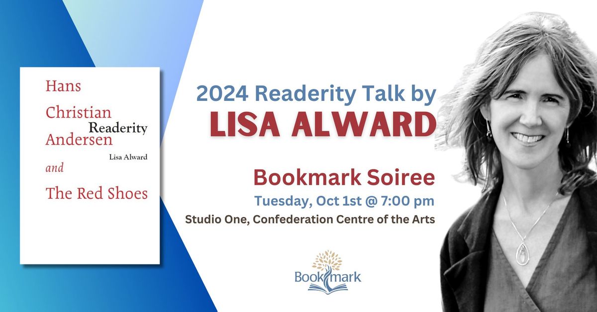 The Annual Bookmark Soir\u00e9e and 2024 Readerity Talk with Lisa Alward