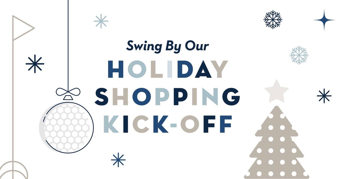 Holiday Shopping Kick-Off