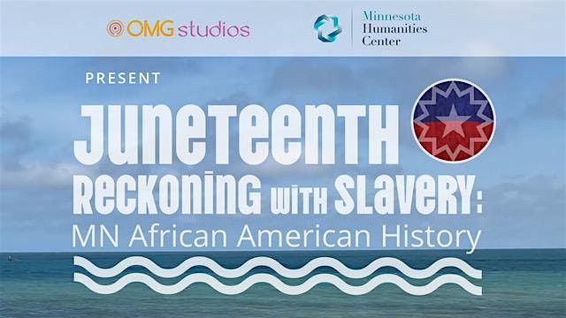 RECKONING WITH SLAVERY: MN AFRICAN AMERICAN HISTORY FILM TOUR | ROCHESTER