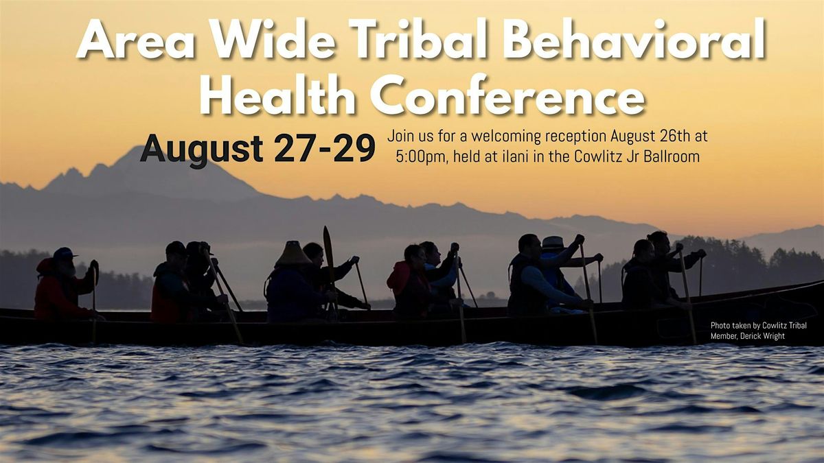 Area Wide Tribal Behavioral Health Conference