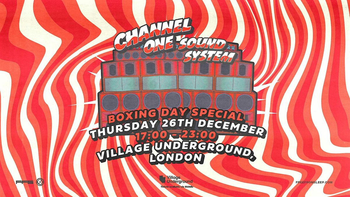 Channel One Sound System - Boxing Day Special