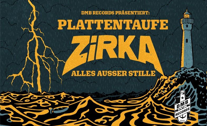 ZiRKA - Plattentaufe "Alles ausser Stille" - Stellwerk Bern