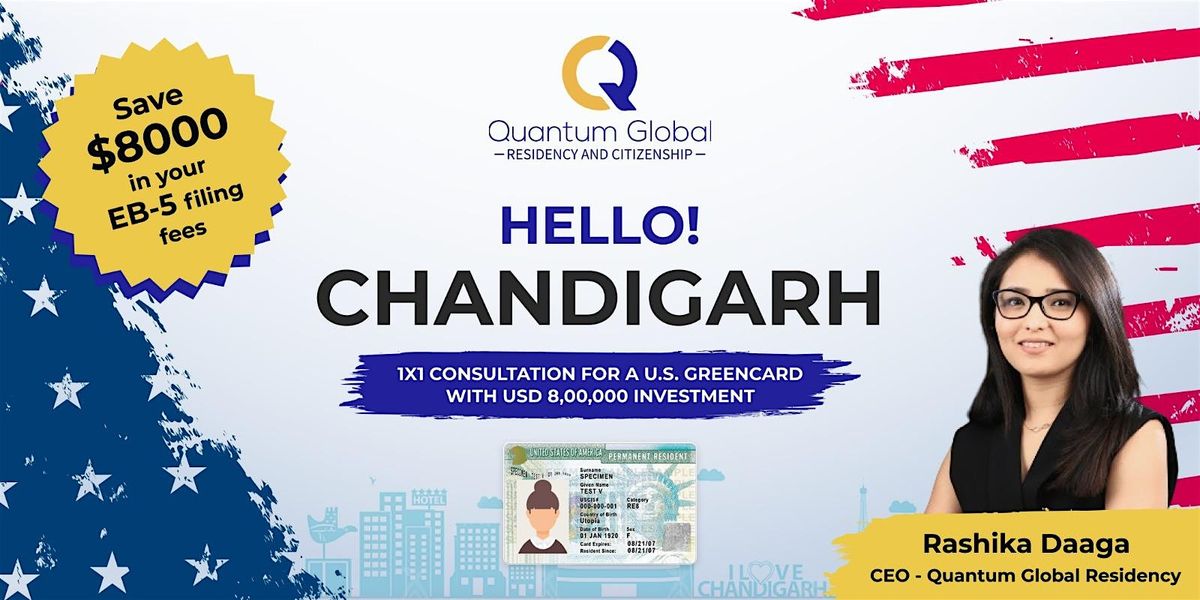 Apply for U.S. Green Card. $800K EB-5 Investment \u2013 Chandigarh