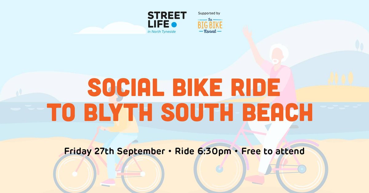 Social Bike Ride to Blyth South Beach & back