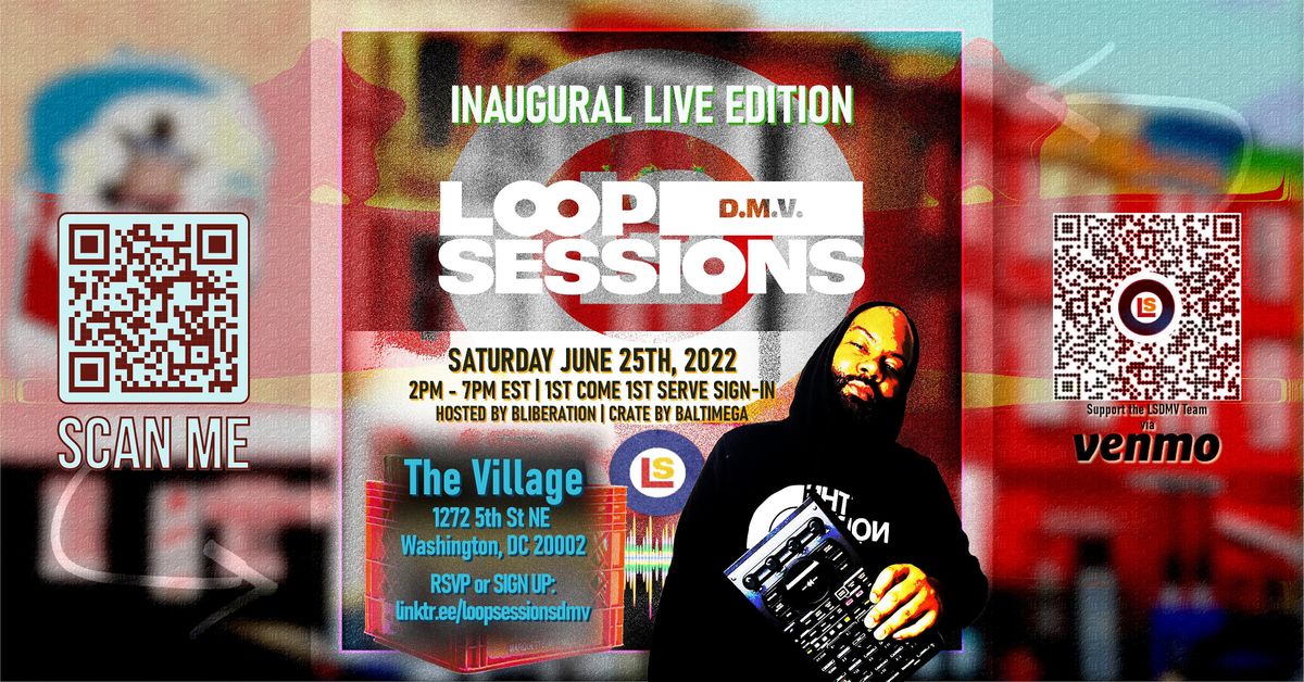 Loop Sessions DMV: The Inaugural Live Edition