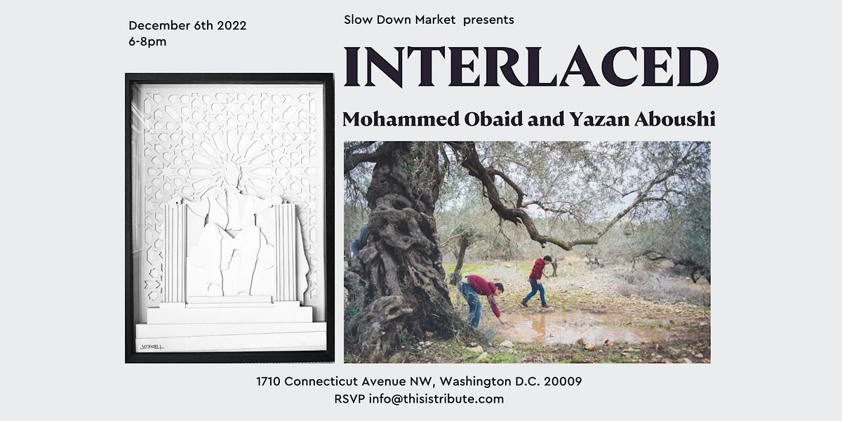 Interlaced: Mohammed Obaid & Yazan Aboushi