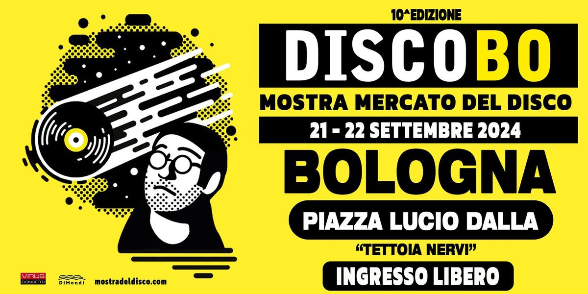 DiscoBo - 10^ edizione - Mostra del Disco di Bologna