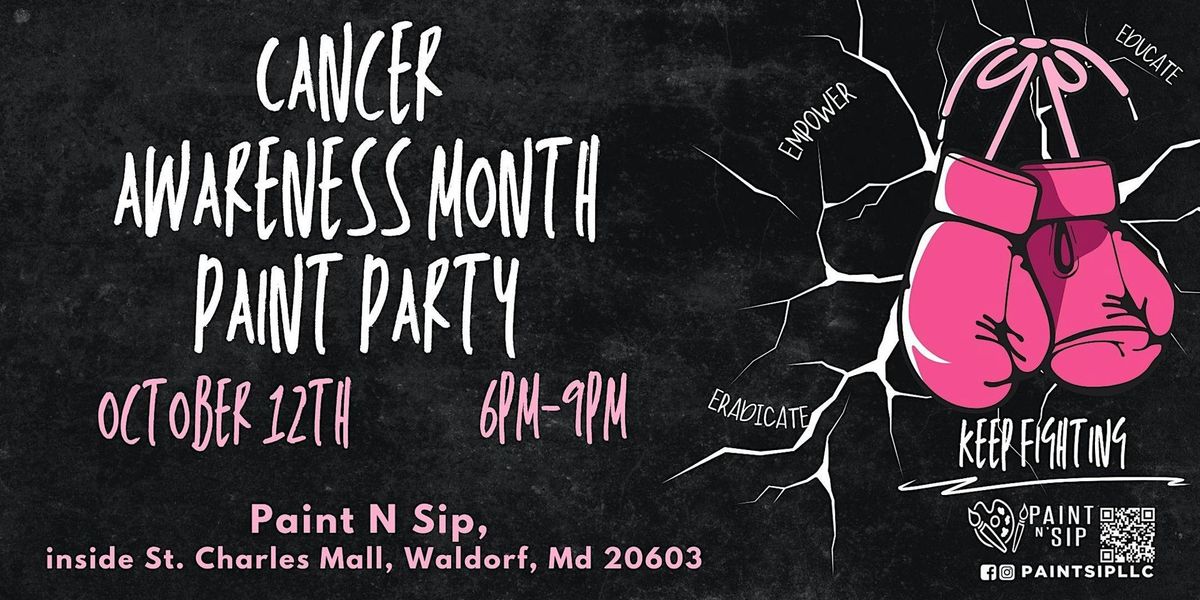 Cancer Awareness Paint Party (Waldorf)