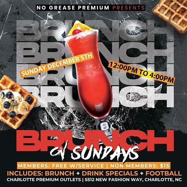 No Grease Premium Presents: Brunch on Sundays