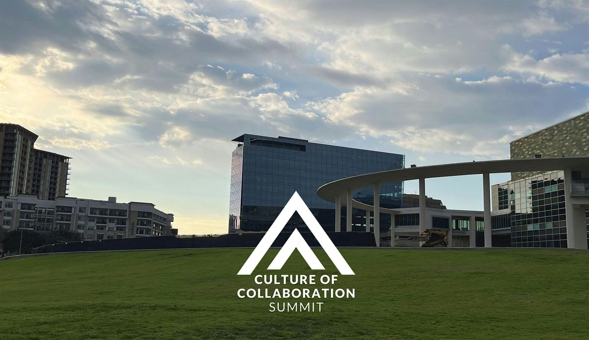 Austin Together Presents 2024 Culture of Collaboration Summit