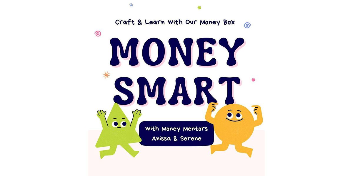 Be A Money-Smart Kid!