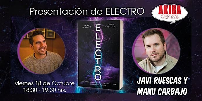 Presentacion del libro "Electro" con Javi Ruescas y Manu Carbajo