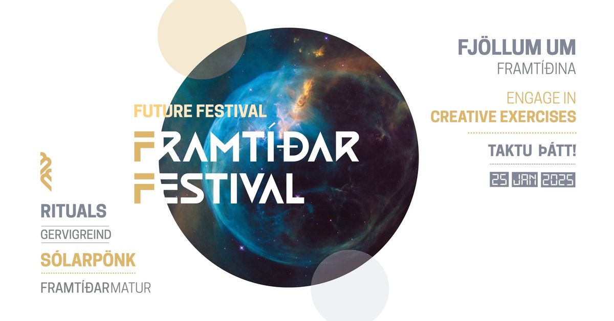 Framt\u00ed\u00f0arfestival \/ Future Festival