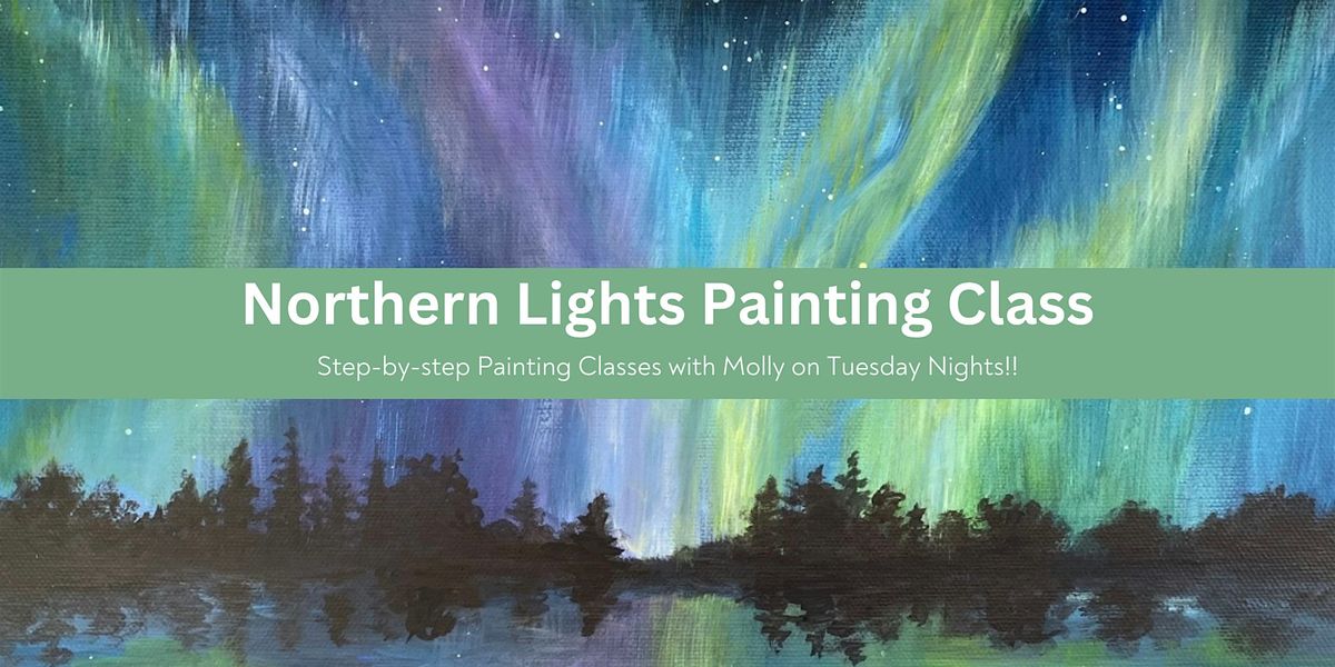 Northern Lights Painting Class