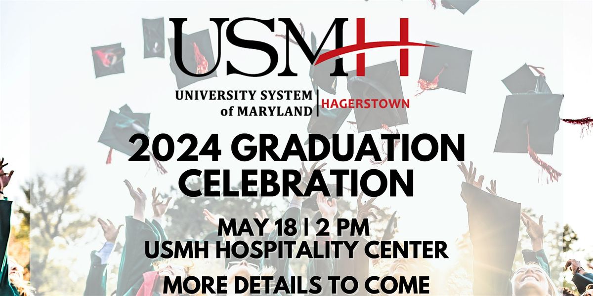 2024 USMH Graduation Celebration