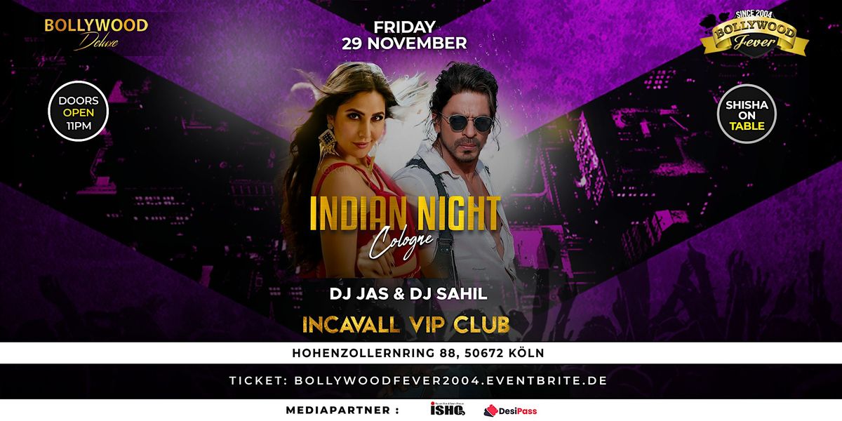 BOLLYWOOD \/ INDIAN NIGHT PARTY IN K\u00d6LN