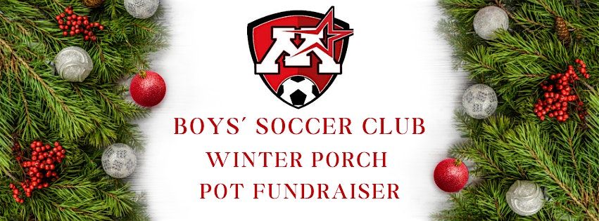 Monticello Boys' Soccer Winter Porch Pot Fundraiser