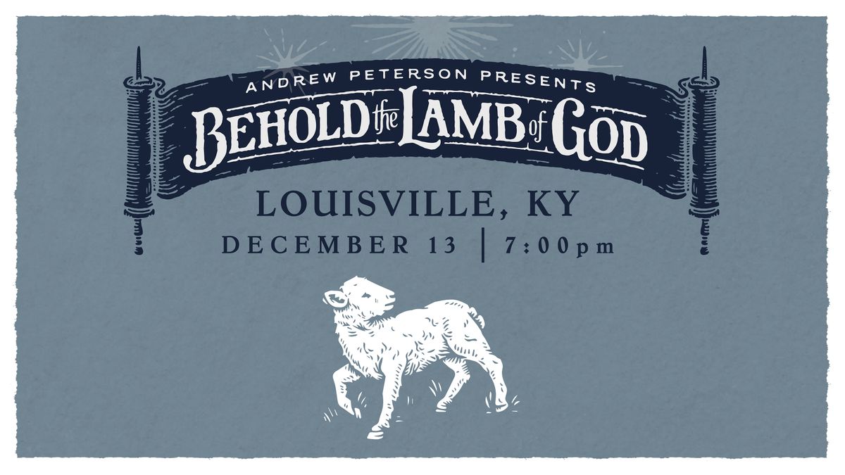 Andrew Peterson's Behold the Lamb of God Concert