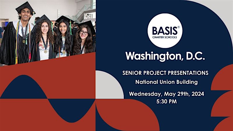 BASIS Washington, D.C. Senior Project Presentations