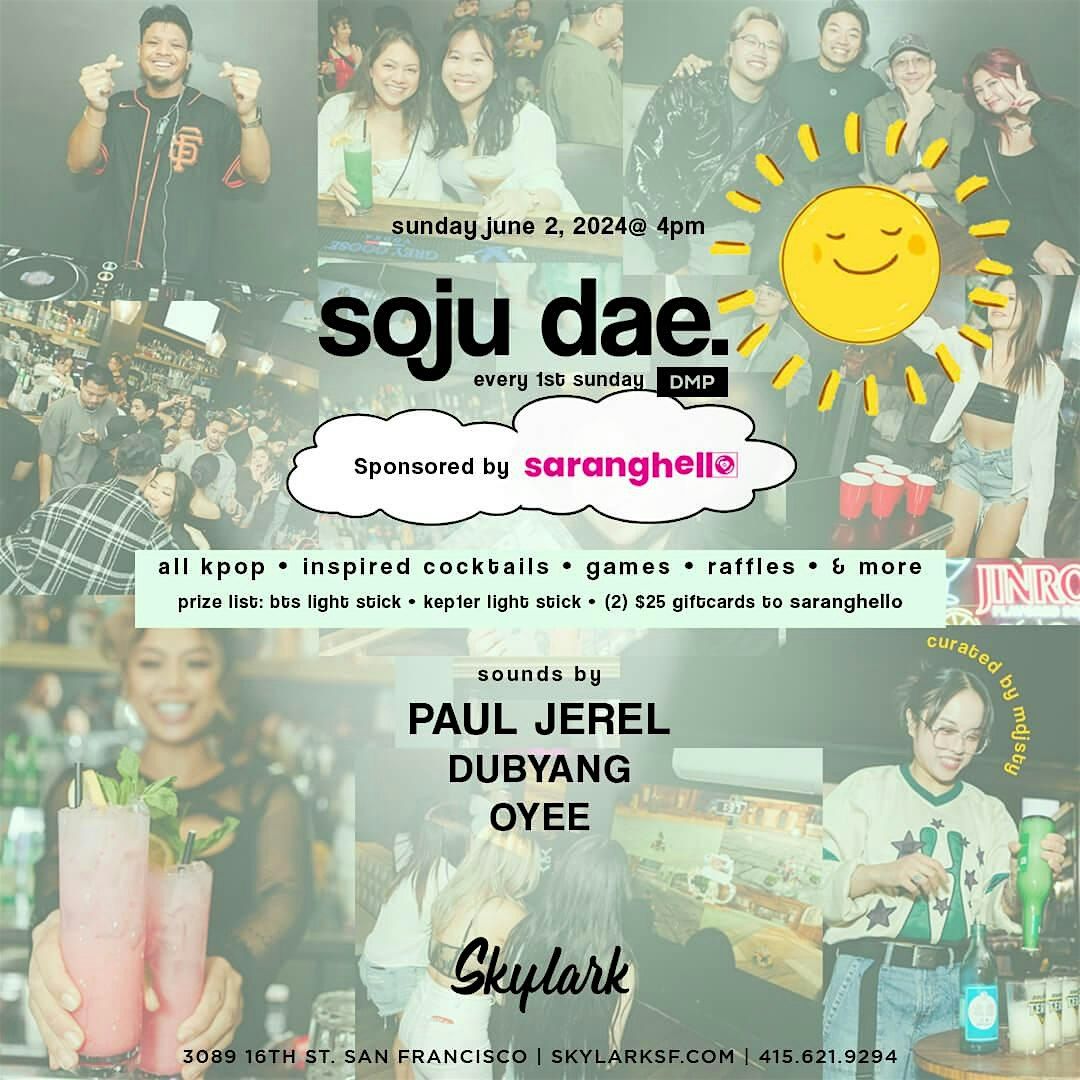 Soju Dae - Kpop Party Every 1st Sunday at Skylark 07\/07\/2024