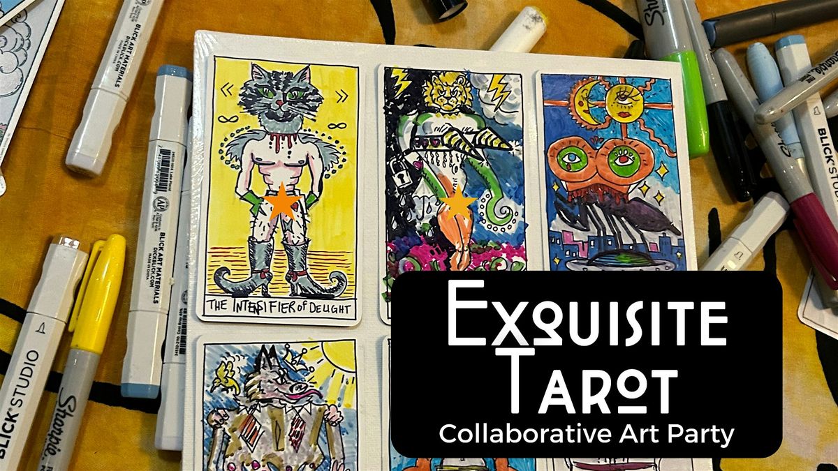 Exquisite Tarot: Collaborative Art Party