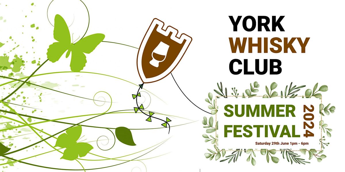 York Whisky Club Summer Festival 2024