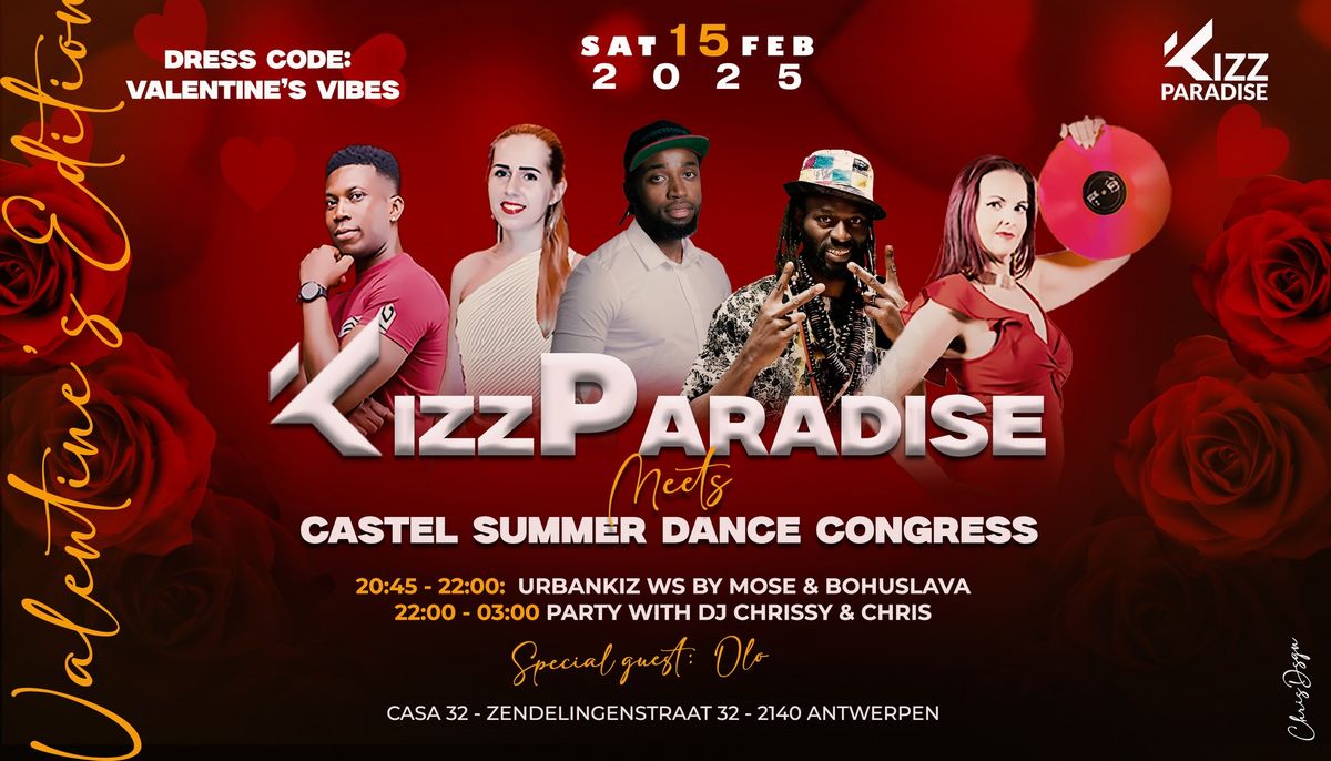 KIZZ PARADISE  meets CSDC - Valentine\u2019s Ed.