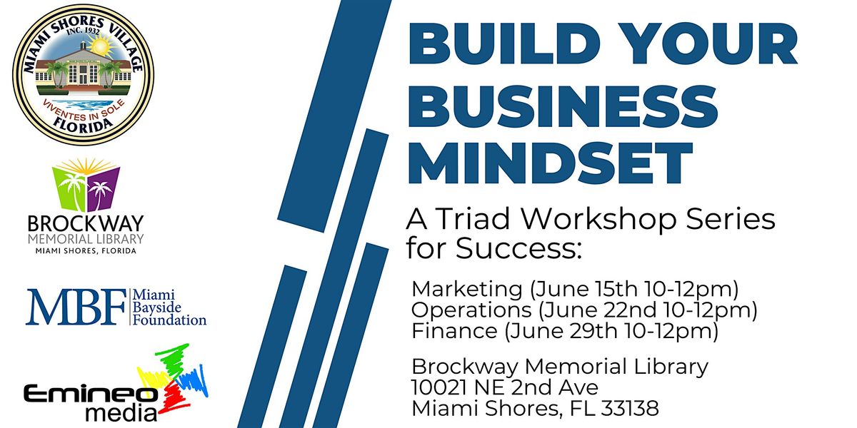 Build Your Business Mindset: A Triad Workshop Series for Success