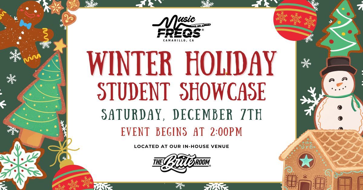 Music Freqs Student Showcase, December 2024 - Winter Holiday