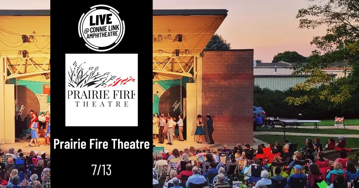 Prairie Fire Theatre: An Evening of Opera Under the Stars - LIVE @ Connie Link Amphitheatre