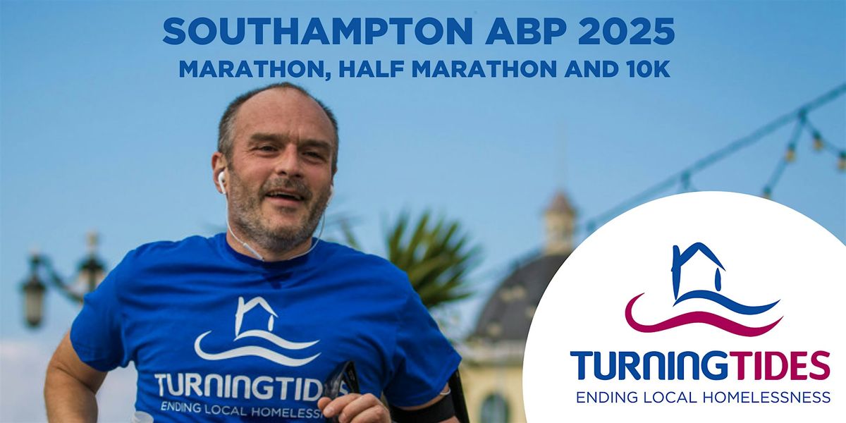 Southampton ABP - marathon, half and 10K 2025 - Turning Tides