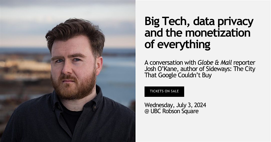 Big Tech, data privacy and the monetization of everything with Josh O'Kane