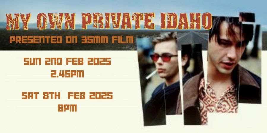 My Own Private Idaho (M) presented on 35mm film