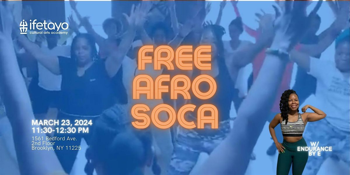 Free Afro Soca Class!, Ifetayo Cultural Arts Academy, Brooklyn, 23 ...